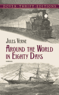 Around the World in Eighty Days ( Dover Thrift Editions )